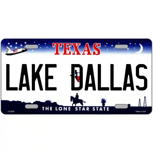 Lake Dallas Texas Metal Sign