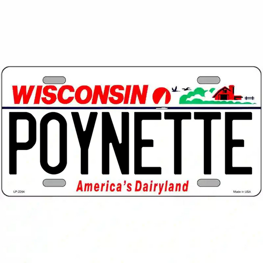 Poynette Wisconsin Metal Sign