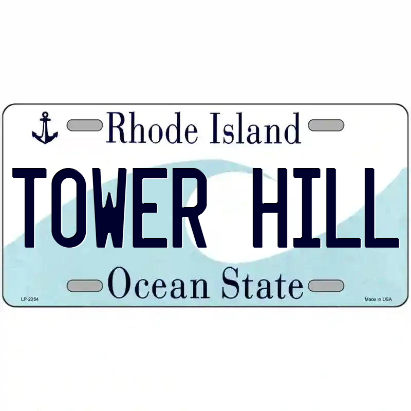 Tower Hill Rhode Island Metal Sign
