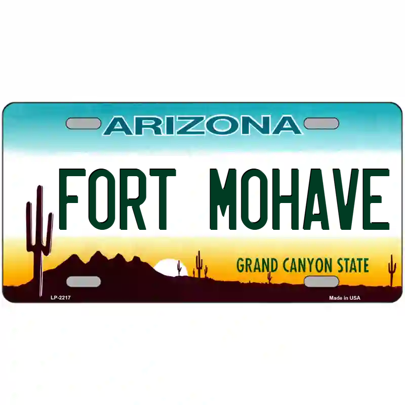 Fort Mohave Arizona Metal Sign