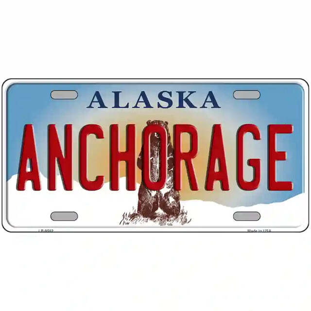 Anchorage Alaska Metal Sign