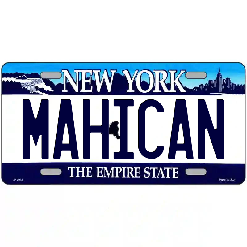Mahican New York Blue Metal Sign
