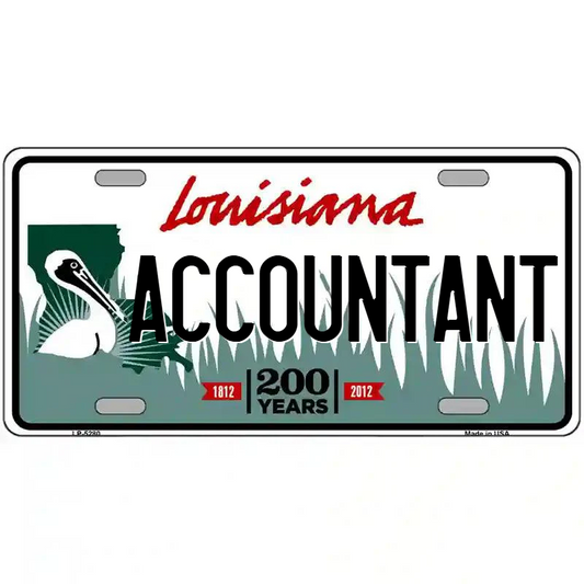 Accountant Louisiana Metal Sign