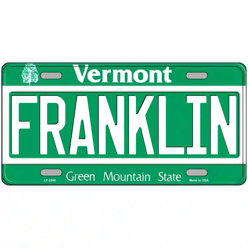 Franklin Vermont Metal Sign