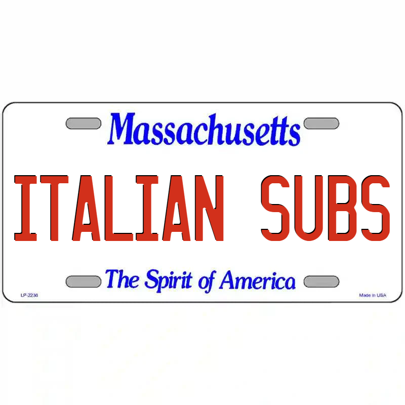 Italian Sub Massachusetts Metal Sign