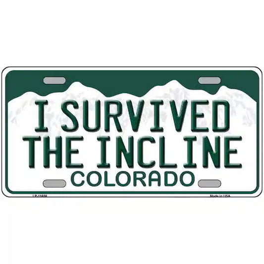 I Surived the Incline Colorado Metal Sign