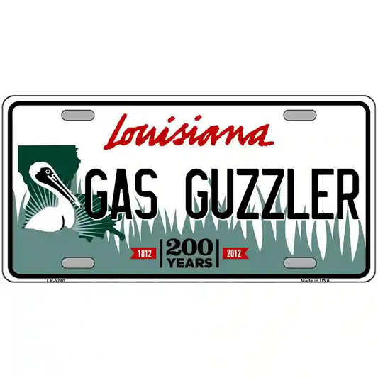 Gas Guzzler Louisiana Metal Sign