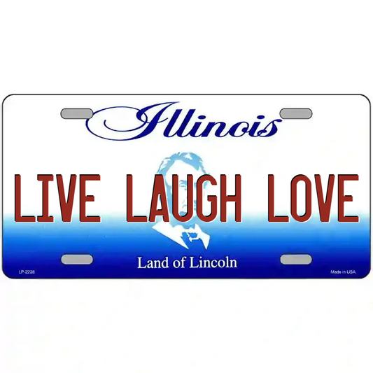 Live Laugh Love Illinois Metal Sign