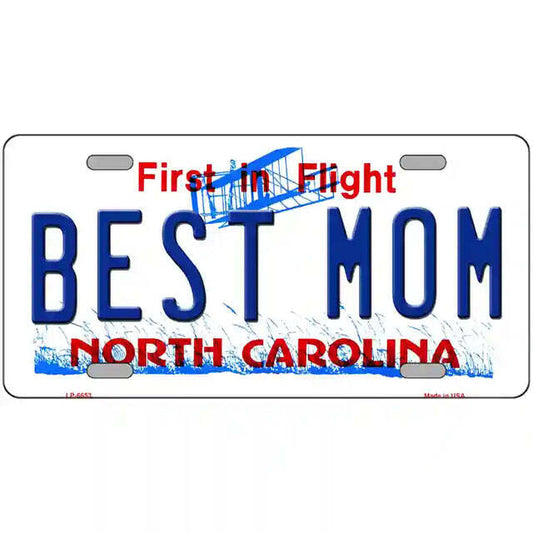 Best Mom North Carolina Metal Sign