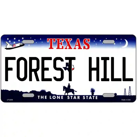 Forest Hill Texas Metal Sign