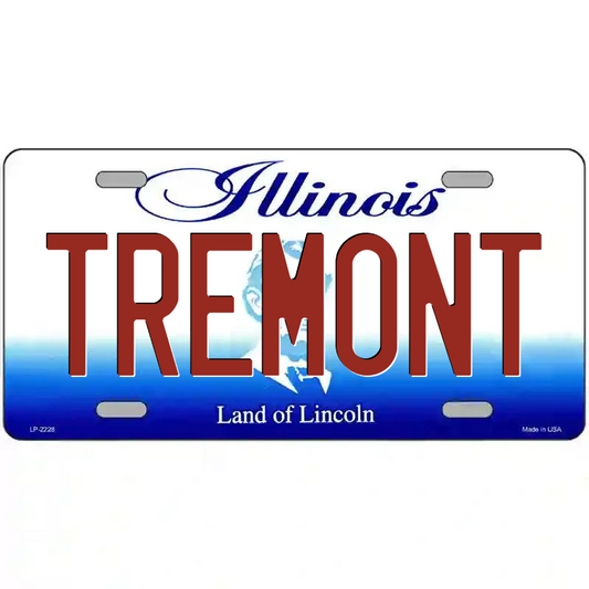 Tremont Illinois Metal Sign
