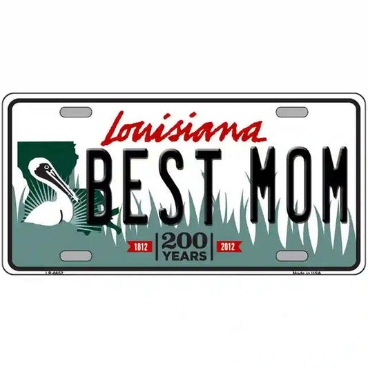 Best Mom Louisiana Metal Sign