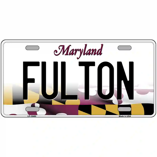 Fulton Maryland Metal Sign
