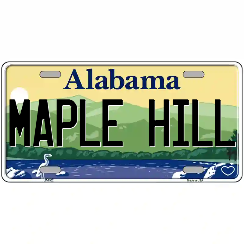 Maple Hill Alabama Metal Sign