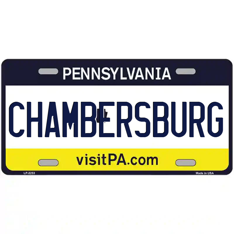 Chambersburg Pennsylvania Metal Sign