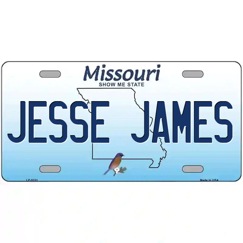Jesse James Missouri Metal Sign