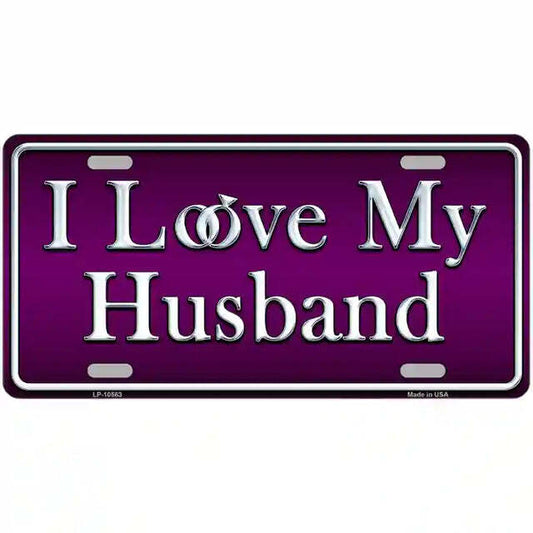 I Love My Husband Metal Sign
