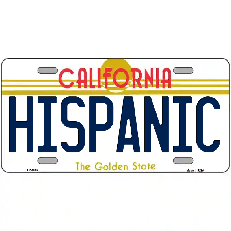 Hispanic California Metal Sign
