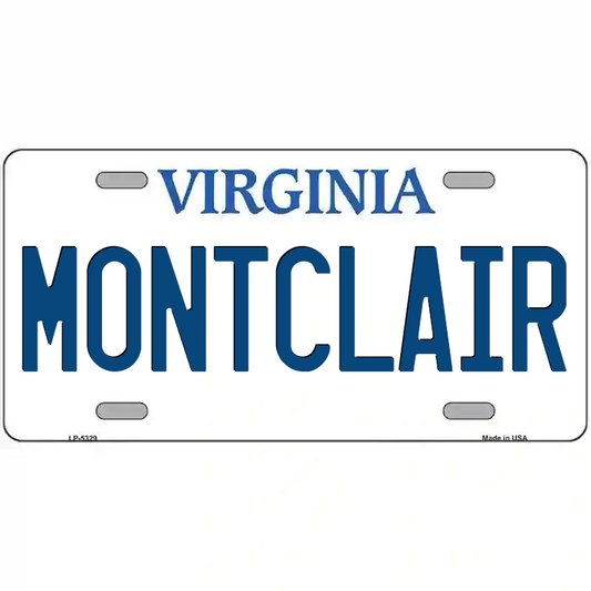 Montclair Virginia Metal Sign