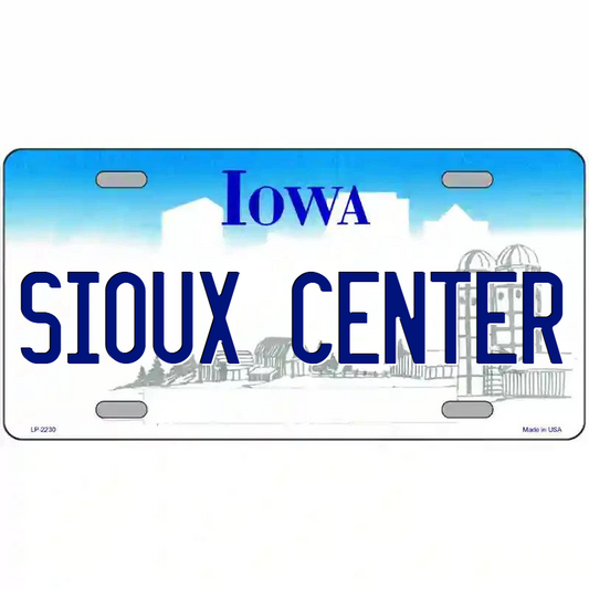 Sioux Center Iowa Metal Sign