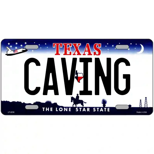 Caving Texas Metal Sign