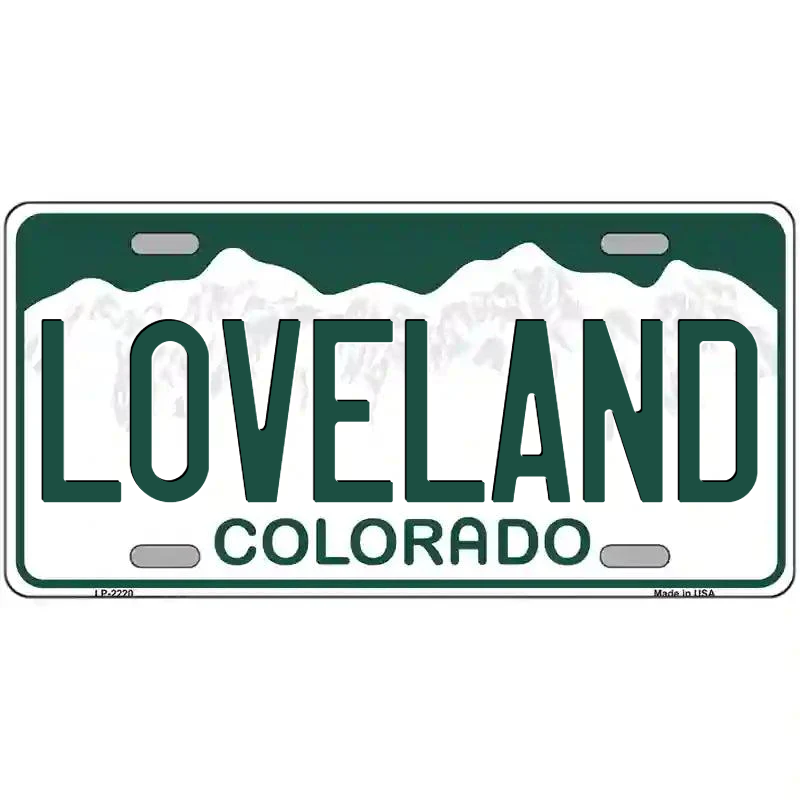 Loveland Colorado Metal Sign