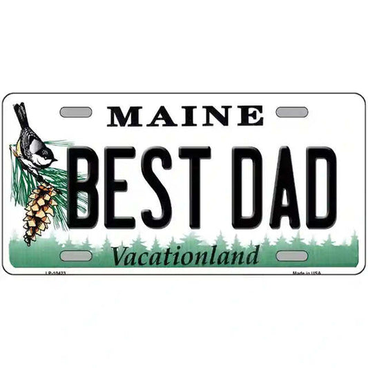 Best Dad Maine Metal Sign