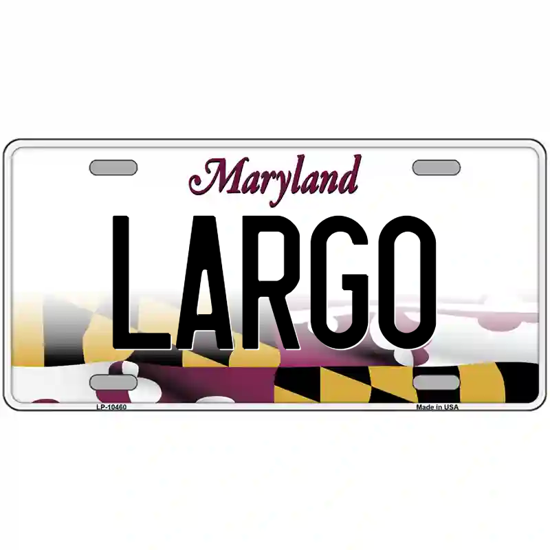 Largo Maryland Metal Sign