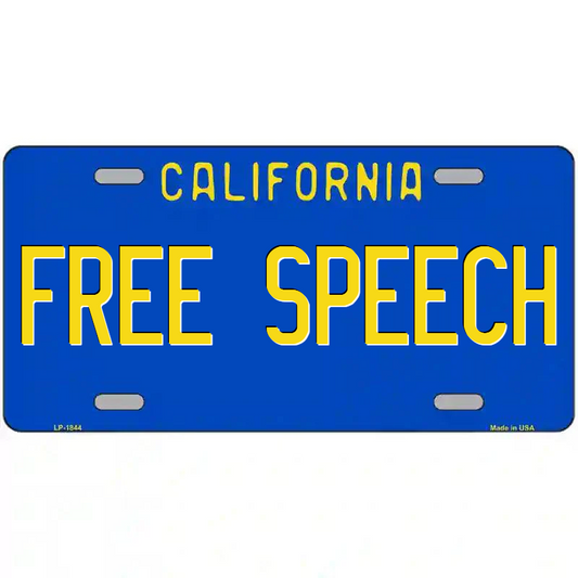 Free Speech California Blue Metal Sign