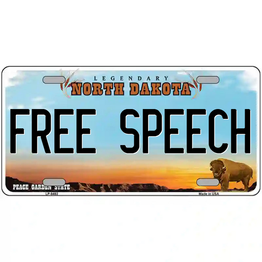 Free Speech North Dakota Metal Sign