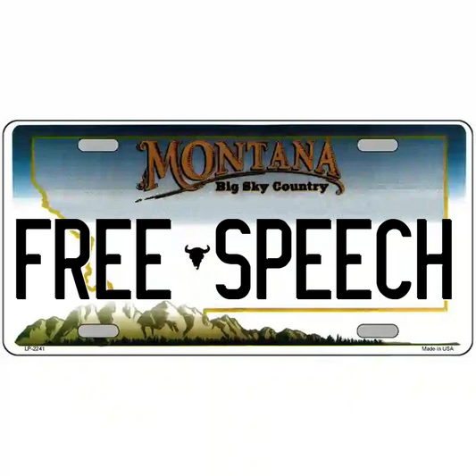 Free Speech Montana Metal Sign
