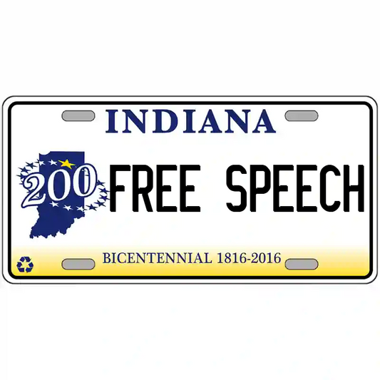Free Speech Indiana Bicentennial Metal Sign