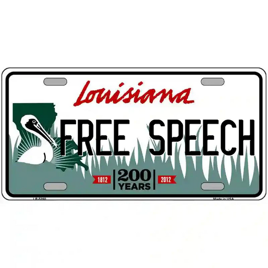 Free Speech Louisiana Metal Sign