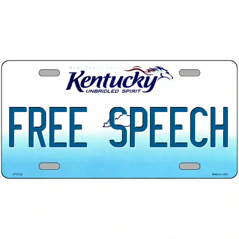 Free Speech Kentucky Metal Sign