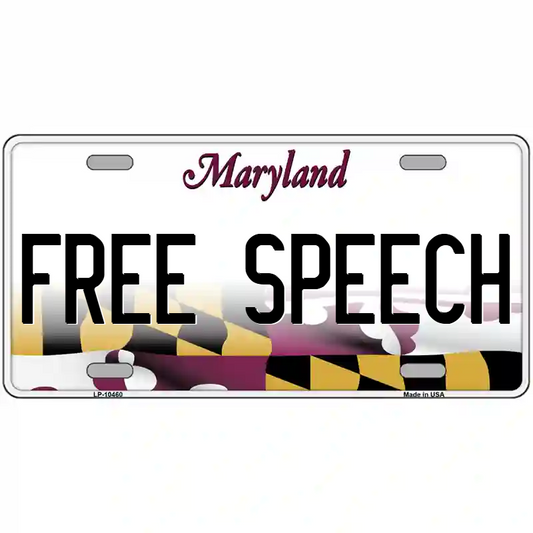 Free Speech Maryland Metal Sign