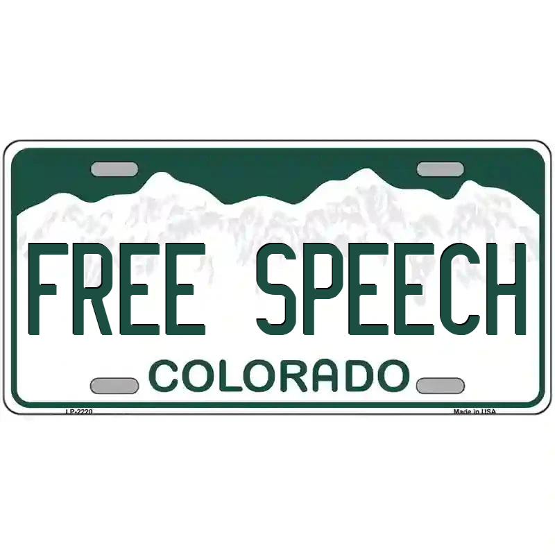 Free Speech Arizona Colorado Metal Sign