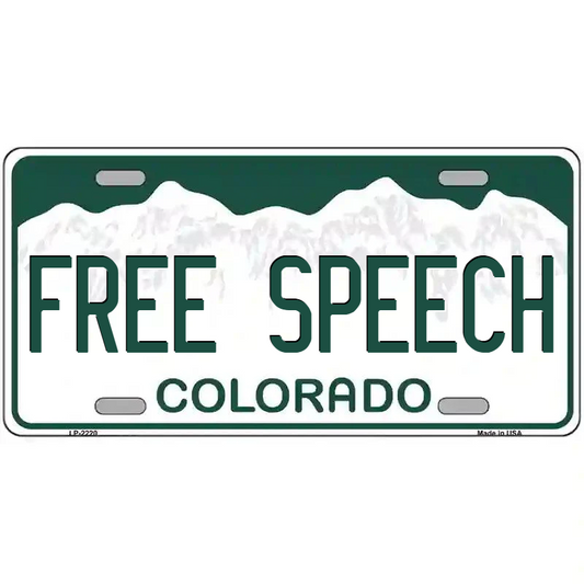 Free Speech Arizona Colorado Metal Sign