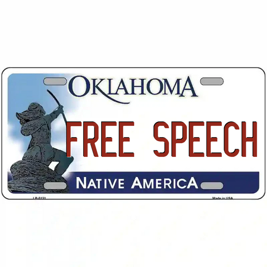 Free Speech Oklahoma Metal Sign