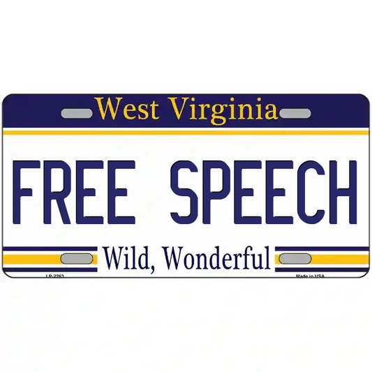 Free Speech West Virginia Metal Sign