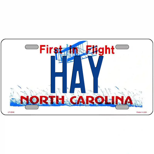 Hay North Carolina Metal Sign